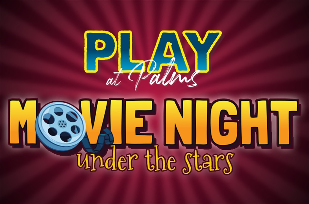 Play at Palms Movie Night Under the Stars Lakewood Online