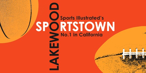 Lakewood was named California's Sportstown by Sports Illustrated in 2004. 