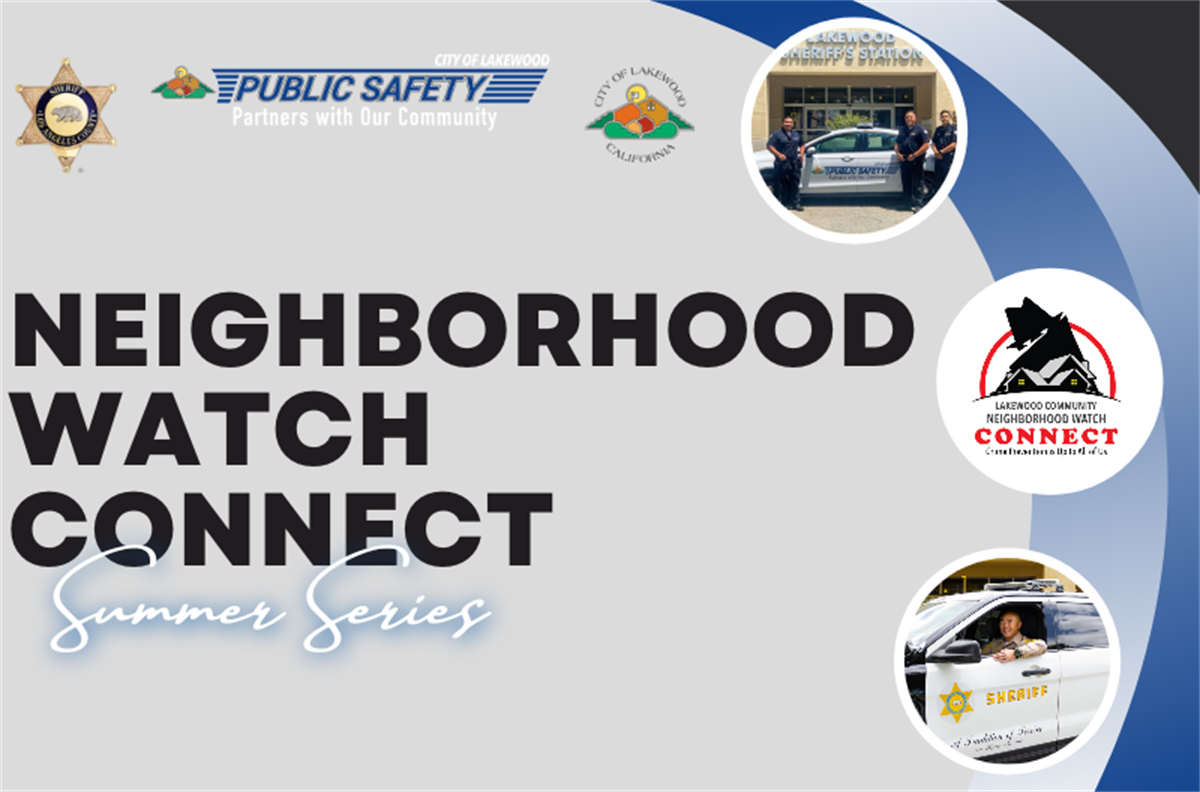 Neighborhood Watch Connect Summer Series Lakewood Online